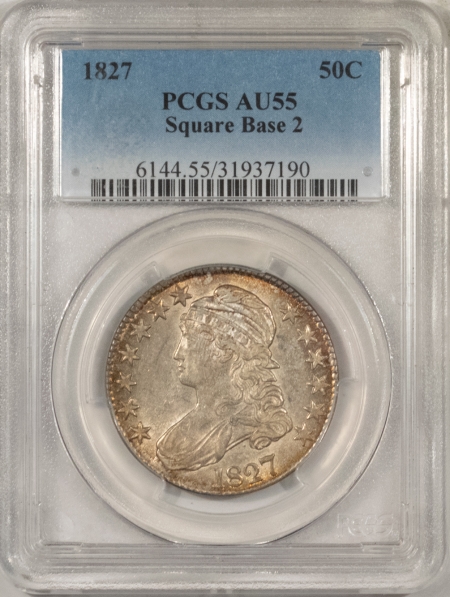 New Store Items 1827 CAPPED BUST HALF DOLLAR, SQUARE BASE 2 – PCGS AU-55, ORIGINAL LUSTER!
