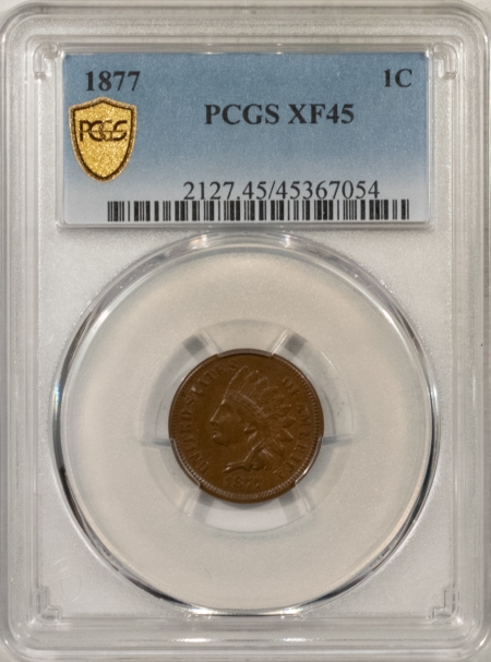 Indian 1877 INDIAN CENT – PCGS XF-45, SMOOTH, CHOCOLATE BROWN, LOOKS AU!