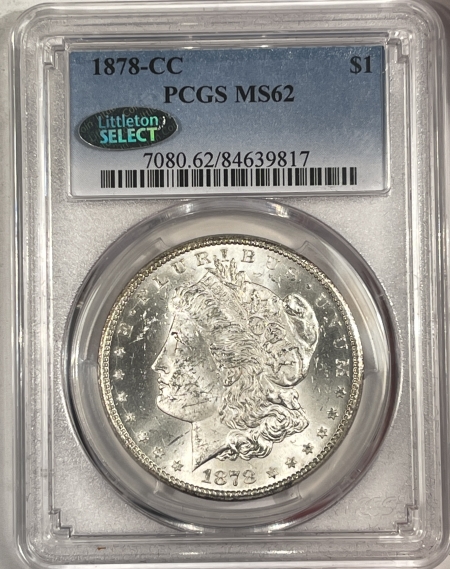 Morgan Dollars 1878-CC MORGAN DOLLAR – PCGS MS-62, BLAST WHITE! LITTLETON SELECT!