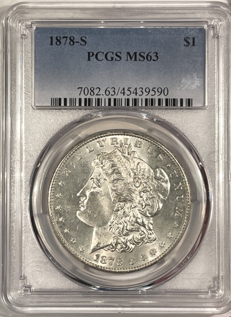 Morgan Dollars 1878-S MORGAN DOLLAR – PCGS MS-63, BLAST WHITE!