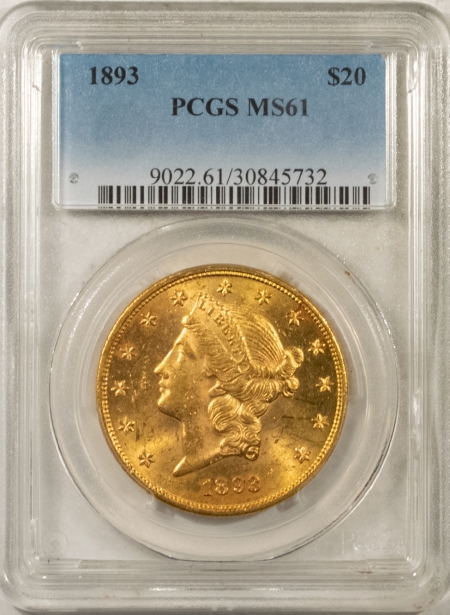 $20 1893 $20 LIBERTY GOLD – PCGS MS-61, LOW MINTAGE DATE!