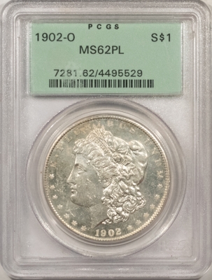New Store Items 1902-O MORGAN DOLLAR – PCGS MS-62 PL, PROOFLIKE!