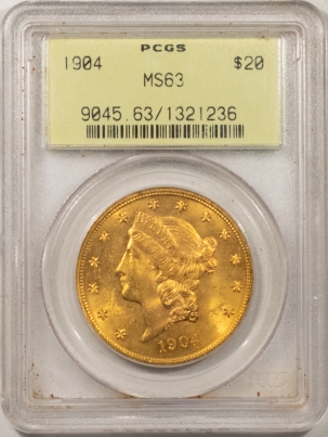 New Store Items 1904 $20 LIBERTY GOLD – PCGS MS-63, OLD GREEN HOLDER & PREMIUM QUALITY!