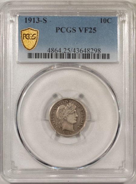 New Store Items 1913-S BARBER DIME – PCGS VF-25, TOUGH!