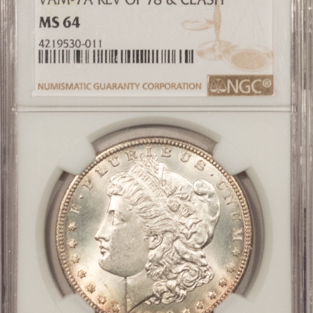 Dollars 1880-CC MORGAN DOLLAR, REVERSE OF 1878 VAM 7A NGC MS-64, BLAST WHITE, MARK-FREE!
