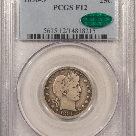 CAC Approved Coins 1896-S BARBER QUARTER – PCGS F-12, CAC APPROVED, WHOLESOME ORIGINAL KEY-DATE!