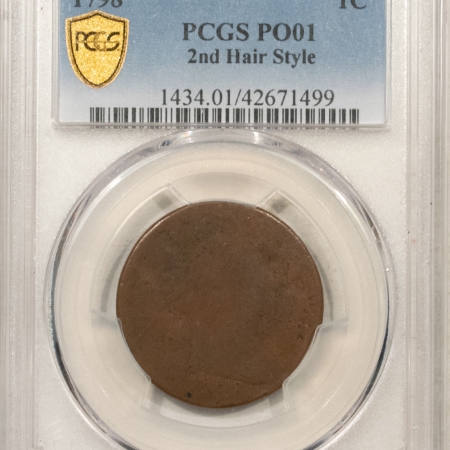 Draped Bust Large Cents 1798 DRAPED BUST LARGE CENT, 2ND HAIR STYLE – PCGS PO-01, SMOOTH BROWN