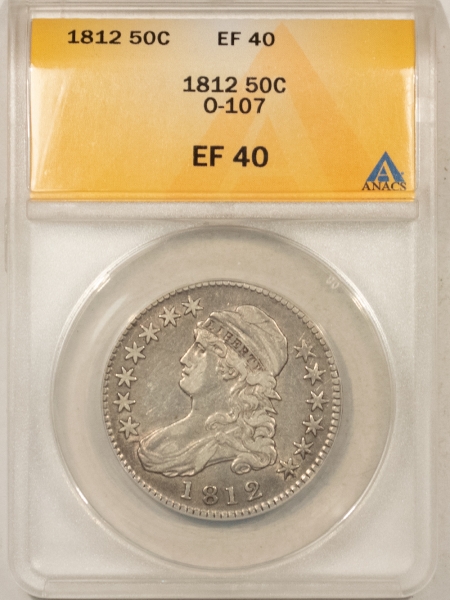 New Store Items 1812 CAPPED BUST HALF DOLLAR, O-107 – ANACS EF-40