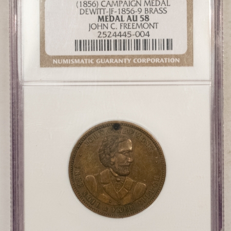 New Store Items (1856) JOHN C FREEMONT CAMPAIGN MEDAL DEWITT 1856-9 BRASS – NGC AU-58