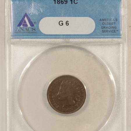 Indian 1869 INDIAN HEAD CENT – ANACS G-6