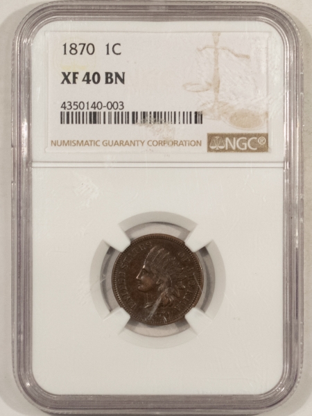New Store Items 1870 INDIAN HEAD CENT – NGC XF-40 BN, REALLY NICE QUALITY!