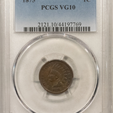 Indian 1875 INDIAN CENT PCGS VG-10