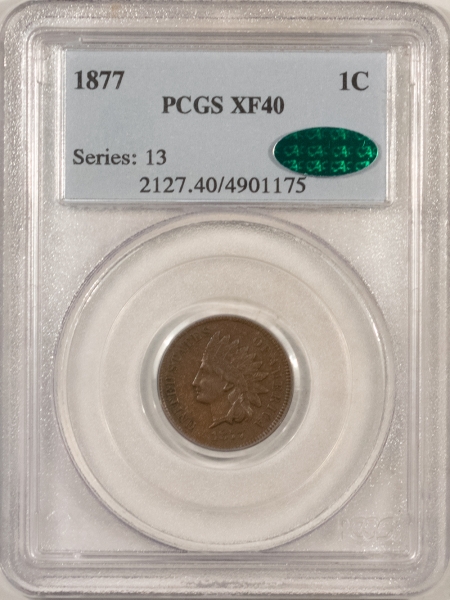 CAC Approved Coins 1877 INDIAN HEAD CENT – PCGS XF-40, SUPER PQ LOOKS AU! CAC APPROVED!