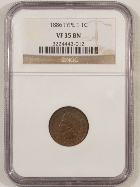 New Store Items 1886 INDIAN HEAD CENT, TYPE I – NGC VF-35 BN