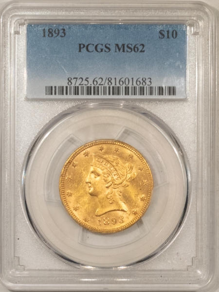 New Store Items 1893 $10 LIBERTY HEAD GOLD – PCGS MS-62, FLASHY!