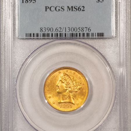 New Store Items 1895 $5 LIBERTY HEAD GOLD – PCGS MS-62, PRETTY & PREMIUM QUALITY!