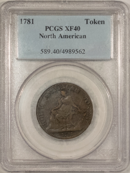 New Store Items 1781 NORTH AMERICAN TOKEN – PCGS XF-40, SMOOTH