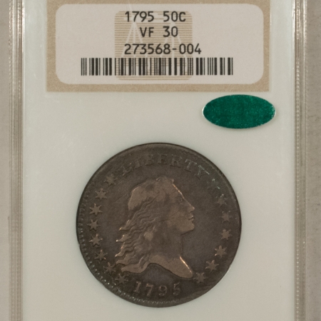 CAC Approved Coins 1795 FLOWING HAR HALF DOLLAR – NGC VF-30 CAC FATTIE HOLDER, SUPER ORIGINAL & PQ!