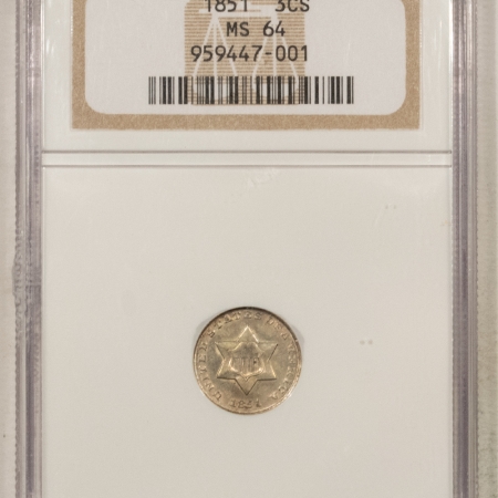 New Certified Coins 1851 THREE CENT SILVER – NGC MS-64, FRESH & ORIGINAL