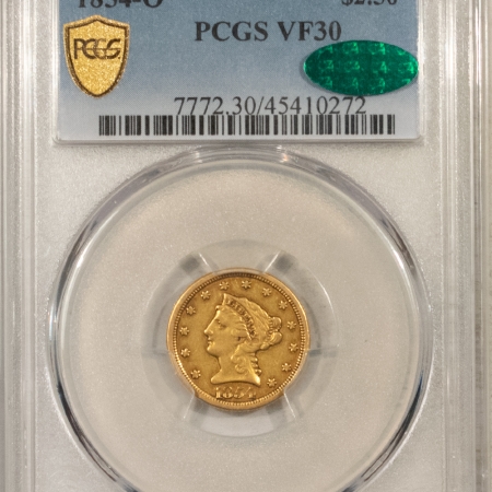 $2.50 1854-O $2.50 LIBERTY HEAD GOLD – PCGS VF-30, CAC APPROVED! TOUGH DATE!
