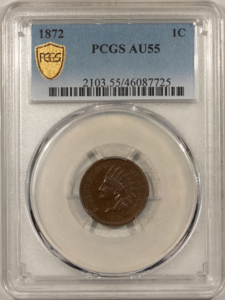 New Store Items 1872 INDIAN CENT – PCGS AU-55, CHOCOLATE BROWN, TOUGH DATE!