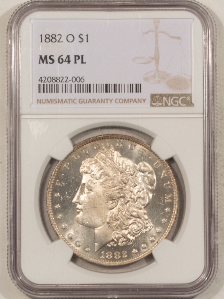 Morgan Dollars 1882-O MORGAN DOLLAR – NGC MS-64 PL, FRESH & PREMIUM QUALITY!