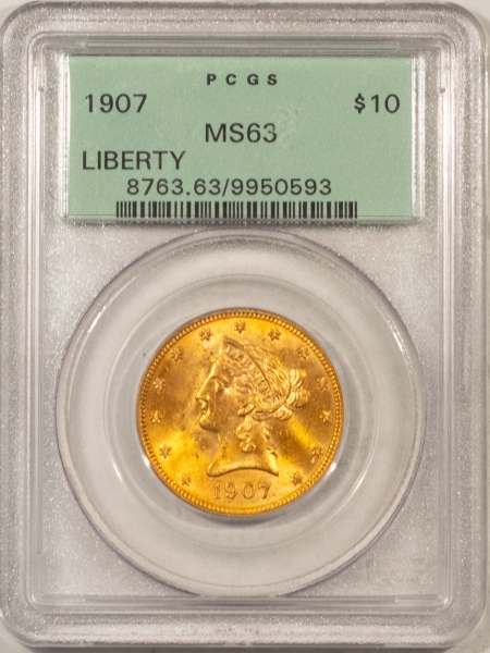 $10 1907 $10 LIBERTY HEAD GOLD – PCGS MS-63, FROSTY, OGH & PREMIUM QUALITY!