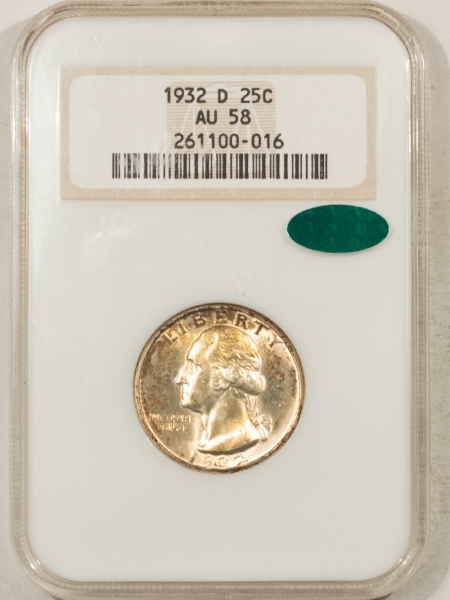 CAC Approved Coins 1932-D WASHINGTON QUARTER – NGC AU-58 CAC, FATTIE HOLDER, LOOKS MS62+ QUALITY