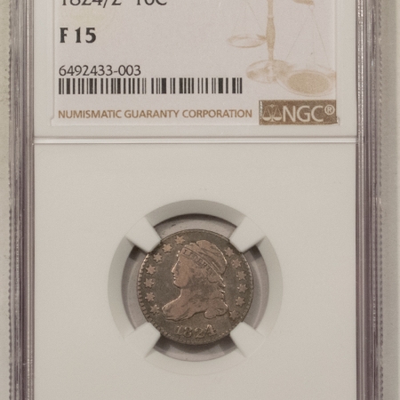 Capped Bust Dimes 1824/2 CAPPED BUST DIME – NGC F-15, PERFECT CIRC! PRETTY COIN!