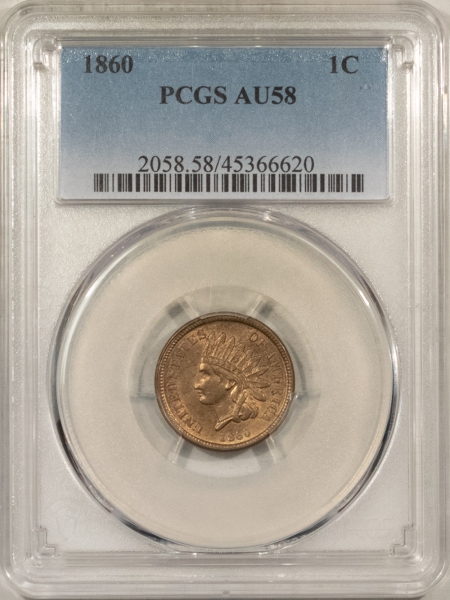 Indian 1860 INDIAN HEAD CENT – PCGS AU-58, FLASHY & LOOKS UNC!