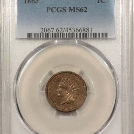 Indian 1863 INDIAN CENT, PCGS MS-62, LUSTROUS & CHOICE!