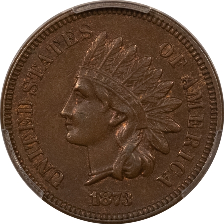Indian 1873 INDIAN 1c, OPEN 3, PCGS AU-55, SMOOTH CHOCOLATE BROWN & VERY ATTRACTIVE!