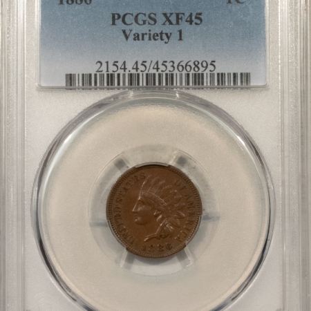 Indian 1886 INDIAN 1c, VARIETY 1, PCGS XF-45, PQ & AU QUALITY, UNDER-GRADED!