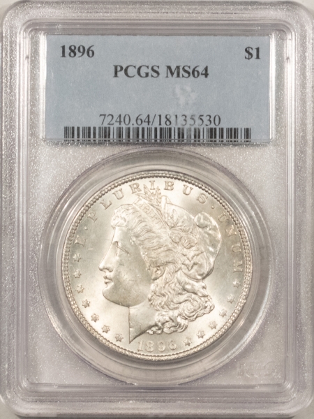 Morgan Dollars 1896 MORGAN DOLLAR – PCGS MS-64, FRESH & NEAR GEM!