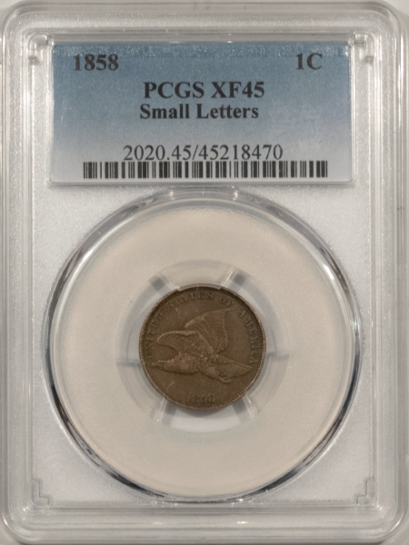 Flying Eagle 1858 FLYING EAGLE CENT, SMALL LETTERS – PCGS XF-45