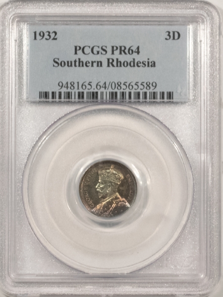 New Certified Coins 1932 SOUTHERN RHODESIA PROOF SILVER 3 PENCE, KM-1 – PCGS PR-64, BEAUTIFUL & PQ!