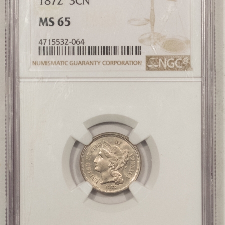 New Certified Coins 1872 THREE CENT NICKEL – NGC MS-65, TOUGH GEM!