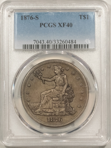 New Certified Coins 1876-S TRADE DOLLAR – PCGS XF-40, ORIGINAL & PERFECT!