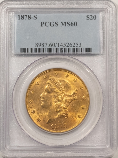 $20 1878-S $20 LIBERTY HEAD GOLD – PCGS MS-60, FLASHY BU!