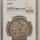 CAC Approved Coins 1893-O MORGAN DOLLAR – NGC XF-40, ORIGINAL, NICE! CAC APPROVED!