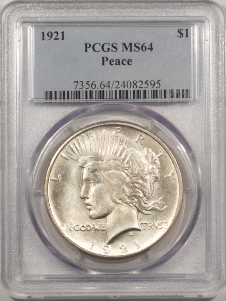 New Certified Coins 1921 PEACE DOLLAR – PCGS MS-64, WHITE & FLASHY!