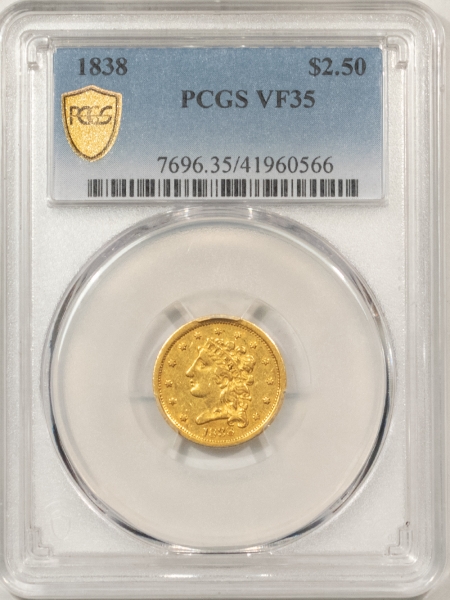$2.50 1838 $2.50 CLASSIC HEAD GOLD – PCGS VF-35