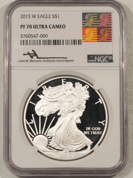 American Silver Eagles 2015-W 1OZ PROOF AMERICAN SILVER EAGLE NGC PF70 ULTRA CAMEO MERCANTI HAND-SIGNED