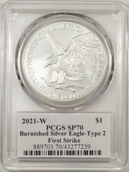 American Silver Eagles 2021-W 1 OZ BURNISHED SILVER EAGLE TYPE 2 PCGS SP-70 FIRST STRIKE EMILY DAMSTRA!
