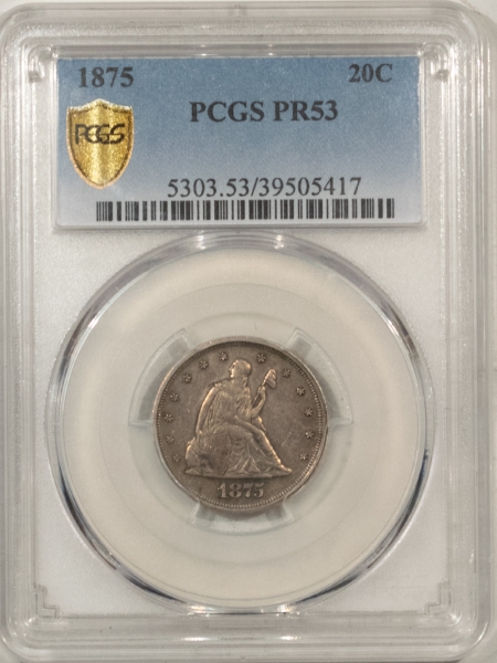 New Certified Coins 1875 PROOF TWENTY CENT PIECE – PCGS PR-53, POP 2! SCARCE & AFFORDABLE TYPE