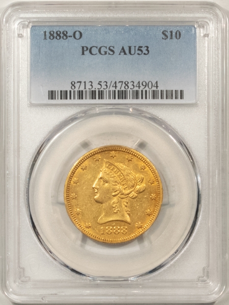 $10 1888-O $10 LIBERTY GOLD – PCGS AU-53, LOW MINTAGE!