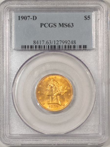 $5 1907-D $5 LIBERTY HEAD GOLD – PCGS MS-63, CHOICE & LUSTROUS!