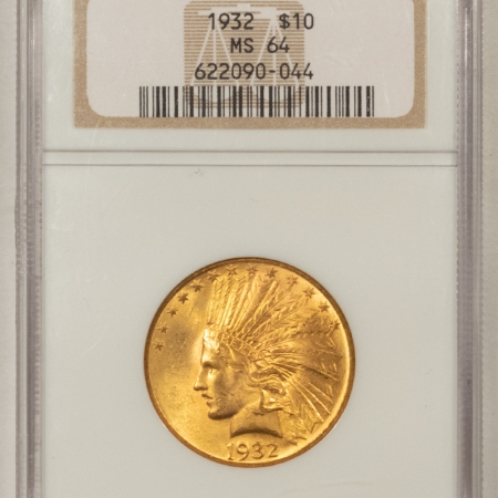New Store Items 1932 $10 INDIAN HEAD GOLD – NGC MS-64, LUSTROUS!