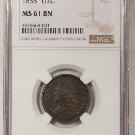 New Store Items 1835 CLASSIC HEAD HALF CENT – NGC MS-61 BN, PLEASING!