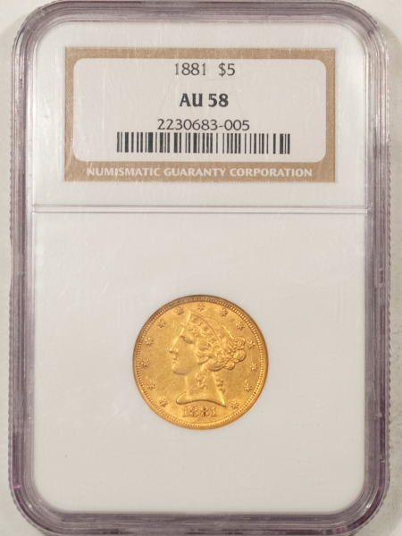 $5 1881 $5 LIBERTY GOLD – NGC AU-58